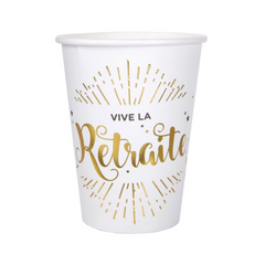 Verres en papier - Vive la retraite - Blanc - 10/Pqt