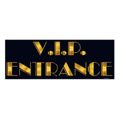 VIP Entrance Sign - 8" X 22"